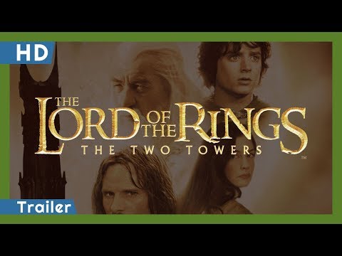 The Lord of the Rings: The Two Towers (2002) Trailer