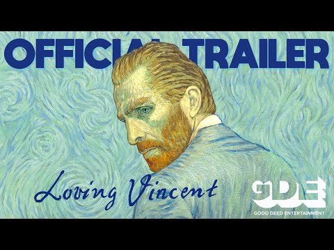 Loving Vincent Official Trailer (2017)