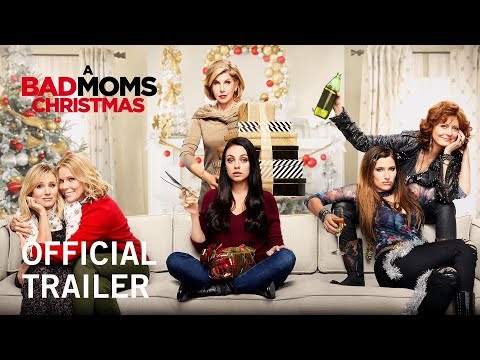 A Bad Moms Christmas | Official Trailer | Own it Now on Digital HD, Blu-ray™ & DVD