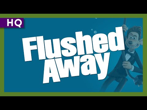 Flushed Away (2006) Trailer